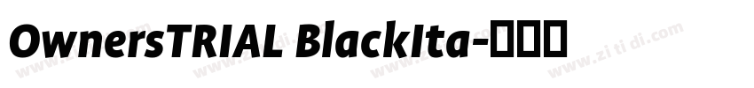 OwnersTRIAL BlackIta字体转换